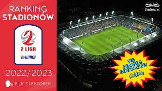 Ranking Stadionow 2 Ligi 2022/2023 wg Redakcji Stadiony.net