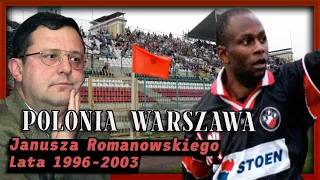 Polonia Warszawa Janusza Romanowskiego