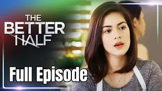 Full Episode 19 | The Better Half