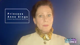 Princess Anne Sings featuring Deborah Bertling