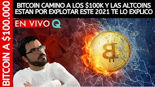 BITCOIN CAMINO A LOS $100K! Y LAS ALTCOINS ESTAN POR EXPLOTAR ESTE 2021 TE LO EXPLICO.