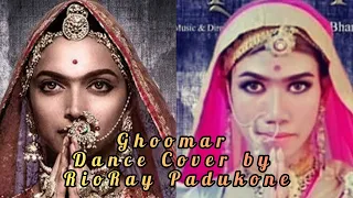Ghoomar Song Dance Cover | By RioRay Padukone | Padmavaat