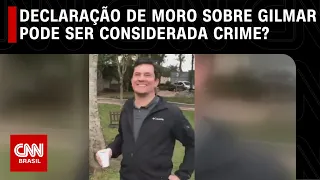 Declaração de Moro sobre Gilmar pode ser considerada crime? | O GRANDE DEBATE