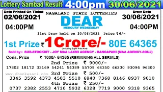 Lottery Sambad Result 4:00pm 30/06/2021 Nagaland #lotterysambad #lotteryliveresult #dearlotterylive