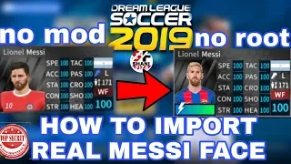 How To Import Real Player Face Dream Leauge Soccer 2019