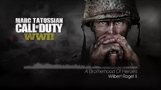 Call Of Duty WWII Soundtrack: A Brotherhood Of Heroes (Main Menu Theme)