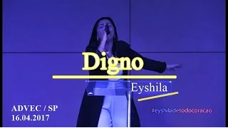 Digno - Eyshila (ADVEC - São Paulo)