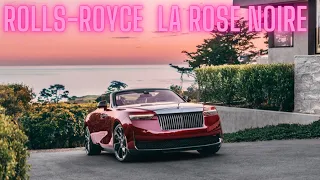 2024 $ 32M Rolls-Royce LA ROSE NOIRE Droptail- A coach-Built masterpiece Full REVIEW