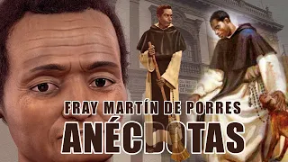 Fray Martín de Porres | El santo de la escoba. Anécdotas de sus milagros