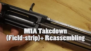 M1A Takedown (Field-strip)+ Reassembling