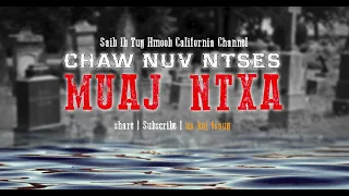 Chaw Nuv Ntses Muaj Ntxa - Dab Neeg (Hmong Scary Story)