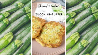 Zucchinipuffer - schnell & einfach. Gesundes Rezept mit Haferflocken