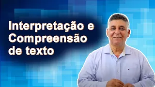 Interpretação e compreensão de texto