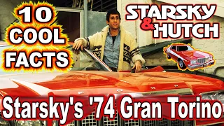 10 Cool Facts About Starsky's '74 Gran Torino - Starsky & Hutch