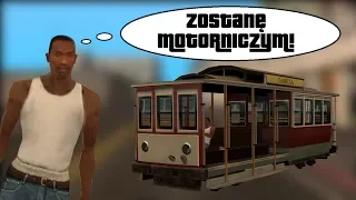 GTA San Andreas - Jedziemy tramwajem!