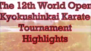 The 12th World Open Karate Kyokushinkai Tournament IKO Highlights 2019