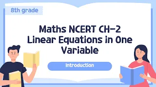 Class-8 Maths NCERT CH-2 Linear Equations in One Variable Introduction #maths #class8