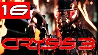 Crysis 3 Gameplay Walkthrough - Part 16 - Only Human - Ceph Boss The Controller - Crysis 3 Lets Play