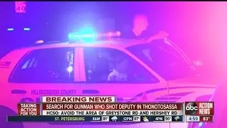 Hillsborough County deputy shot by suspect in Thonotosassa