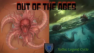 "Out of the Ages" by Lin Carter: Xothic Legend Cycle Read Aloud