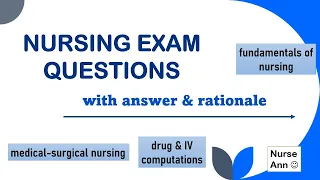 NURSING EXAM QUESTIONS | with answers and rationale