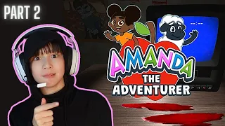 DON'T MAKE AMANDA MAD! 😡 Amanda The Adventurer Part 2