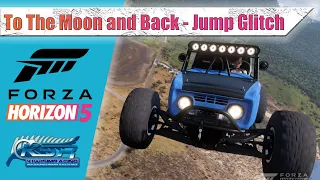 To the Moon and Back - Jump Glitch - Forza Horizon 5