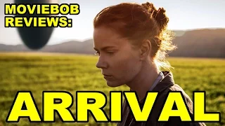 MovieBob Reviews: Arrival