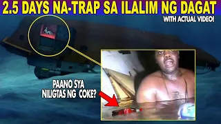 2.5 DAYS Syang NATRAP Mag-Isa sa ILALIM ng DAGAT sa Loob ng Lumubog na BARKO