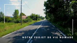 Vie nomade en famille : notre projet