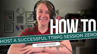 How to host a successful TTRPG session zero