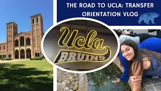 The Road to UCLA: New Student Orientation 2018! (transfer student)