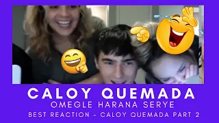 OMEGLE HARANA SERYE -  BEST REACTION || CALOY QUEMADA ( PART 2 )