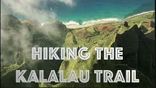 Hiking the Kalalau Trail along the Napali Coast on Kauai. Is it dangerous?