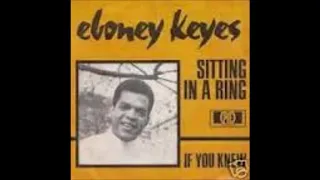 Ebony Keyes, Sitting in a ring, Single 1967