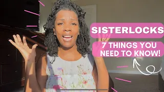 SISTERLOCKS | 7 THINGS YOU NEED TO KNOW ABOUT SISTERLOCKS | CICELY JUSTINE