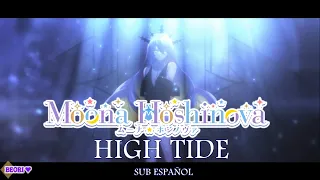 Moona Hoshinova - High Tide//Sub Español y Letra