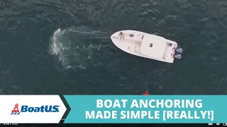 Boat Anchoring Made Simple [REALLY!] | BoatUS