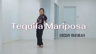 Tequila Mariposa (데킬라 마리포사)/High Beginner - Line Dance