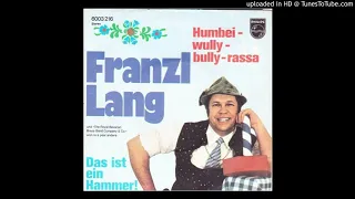 Franzl Lang- das ist ein hammer 1972