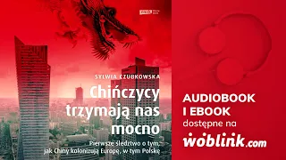 CHIŃCZYCY TRZYMAJĄ NAS MOCNO | SYLWIA CZUBKOWSKA | AUDIOBOOK PL