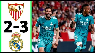 Sevilla vs Real Madrid 2-3 All Goals and Extended Highlights