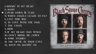 Black Stone Cherry - The Human Condition (Full Album Stream)