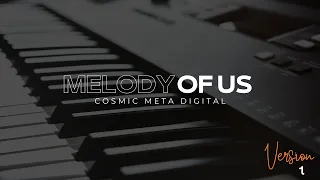 "Melody of Us" Version 1 by Cosmic Meta Digital #aisongs #ai #music #yapayzeka