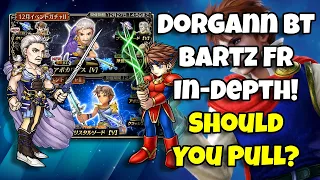 Should You Pull Dorgann BT, Bartz FR In-Depth! Worth Pulling For? [DFFOO GL]