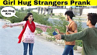 Girl Giving Hugs To Strangers Prank | Prank in Pakistan | @HitPranks