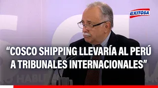 🔴🔵Pennano: “Si no damos exclusividad a Cosco Shipping, nos llevarán a tribunales internacionales”