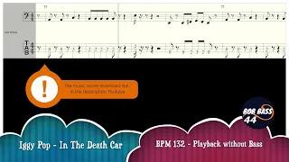 In The Death Car-Arizona Dream-Iggy Pop-Play along  Bass Guitar or guitar - Score & Tabs