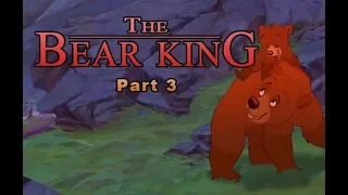 The Bear King Part 3 - A Prince's First Lesson