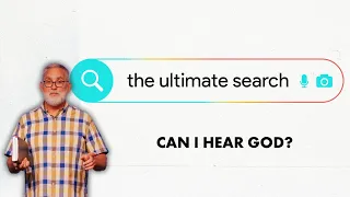 Can I hear God? | The Ultimate Search